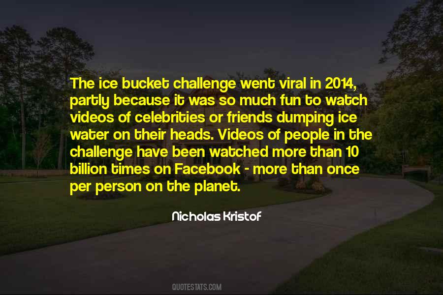 Quotes About Ice Bucket Challenge #458169