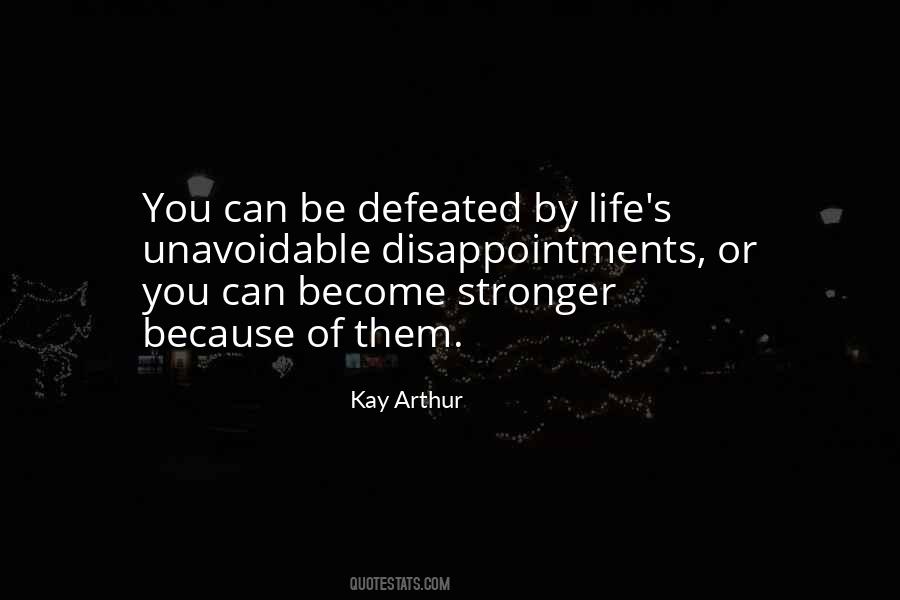 Quotes About Become Stronger #1174567