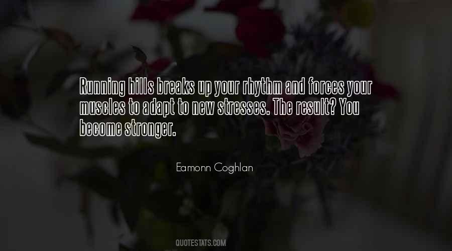 Quotes About Become Stronger #1511641