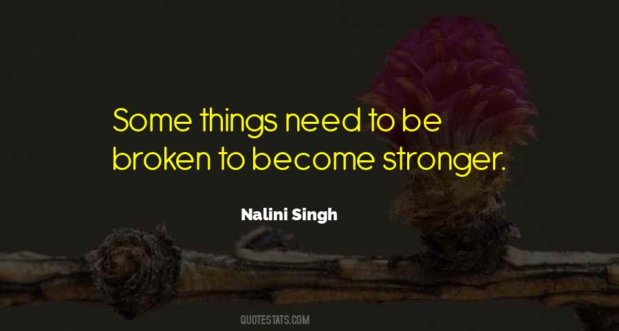 Quotes About Become Stronger #1564004