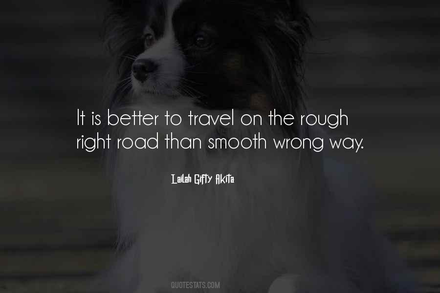 Quotes About A Rough Road #1743250