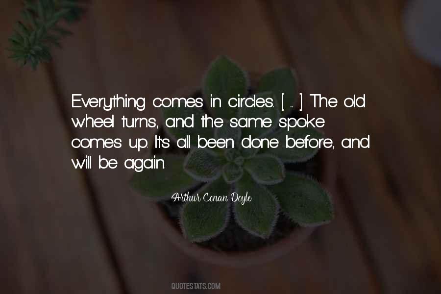 Everything Comes Quotes #1246853