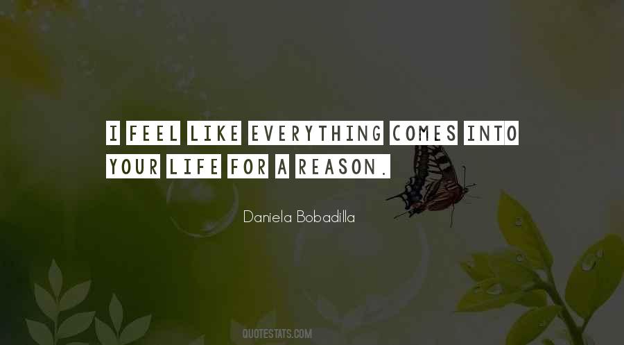Everything Comes Quotes #1417557