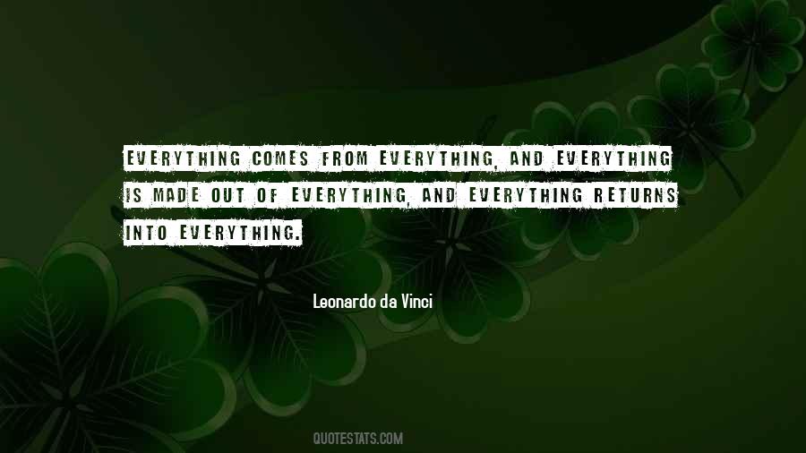 Everything Comes Quotes #1542727