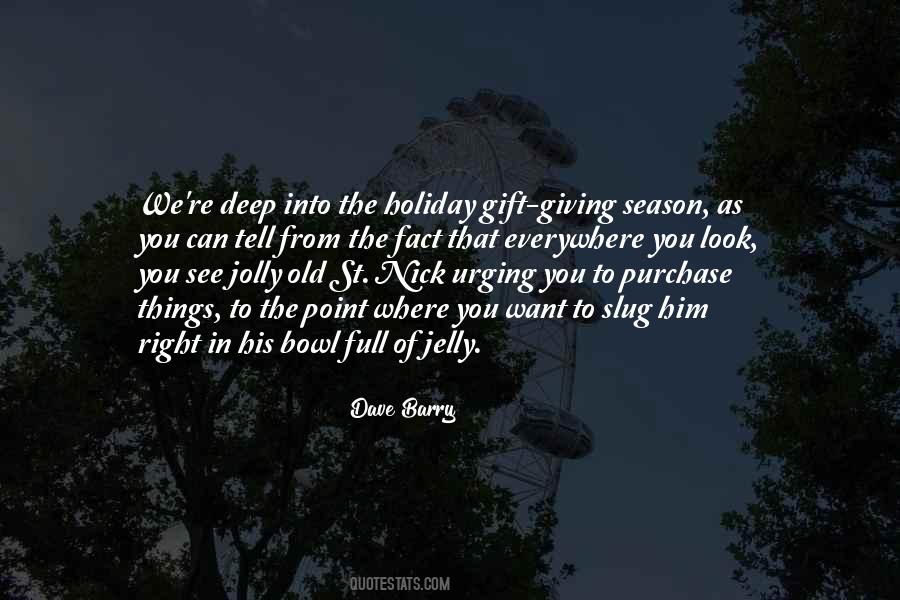 Quotes About Holiday Gift Giving #536473