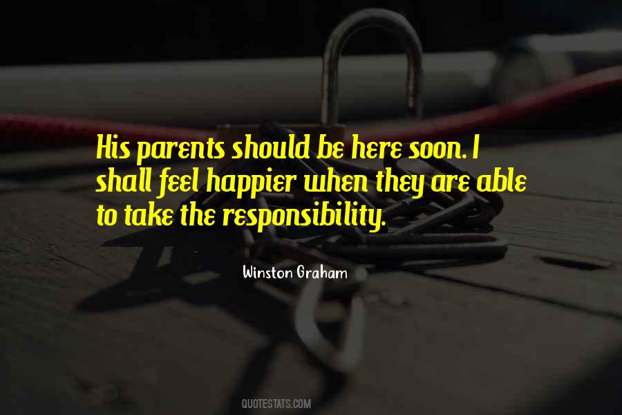 Quotes About Parents Responsibility #1102056