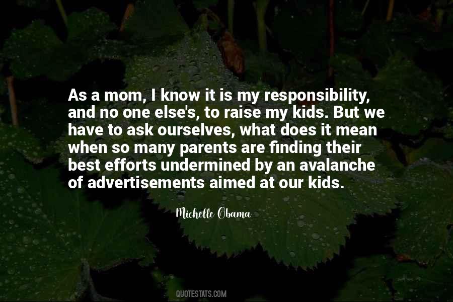 Quotes About Parents Responsibility #1555653