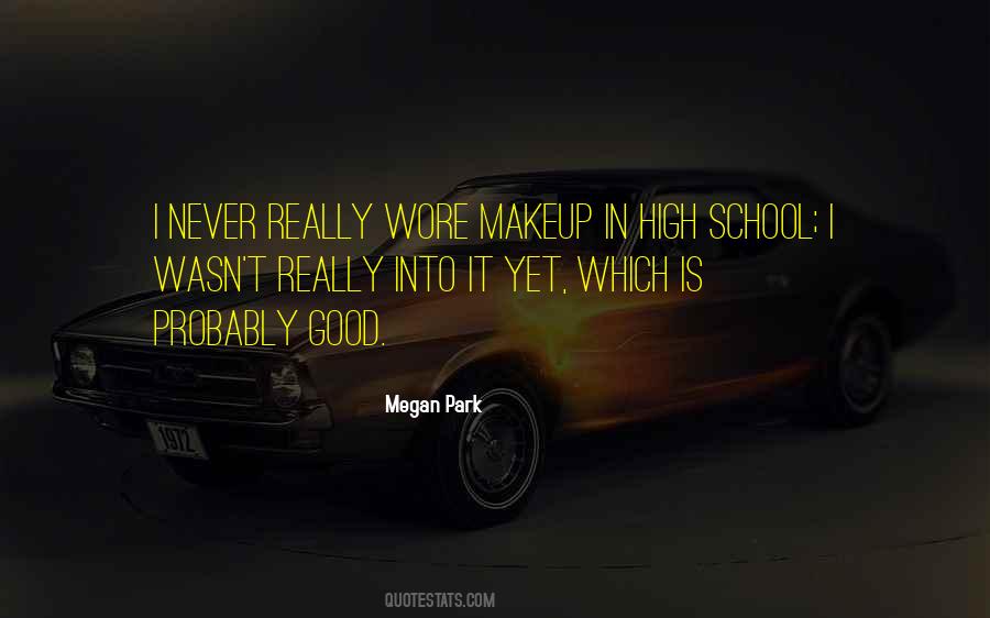 Quotes About Too Much Makeup #10509