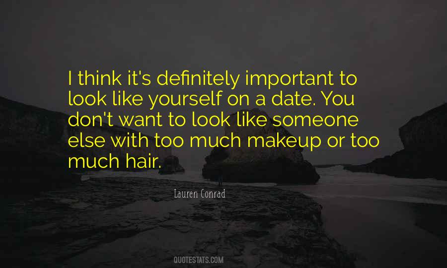 Quotes About Too Much Makeup #1077939