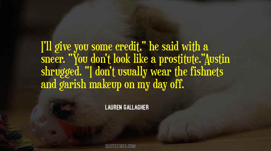 Quotes About Too Much Makeup #24915