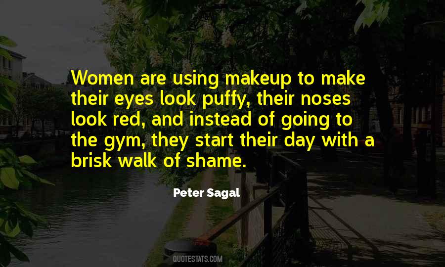 Quotes About Too Much Makeup #28391