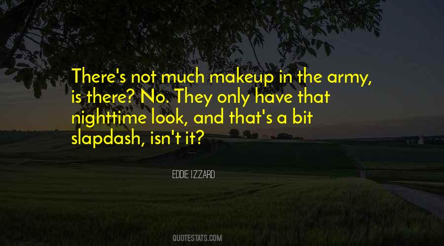 Quotes About Too Much Makeup #34183