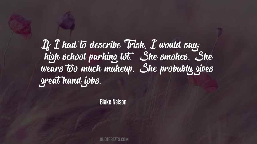 Quotes About Too Much Makeup #844688