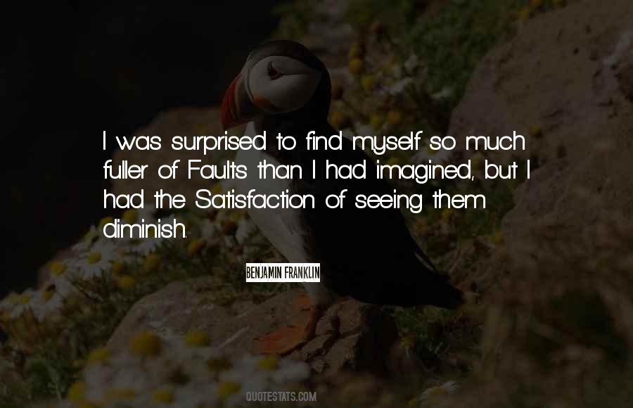 Quotes About Not Seeing Your Own Faults #1070343