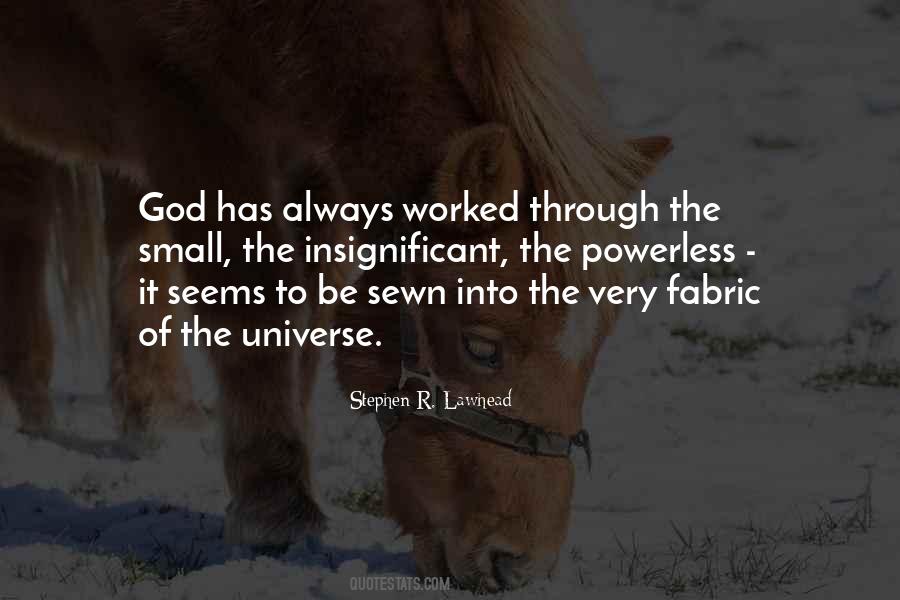 The Fabric Of The Universe Quotes #1432864