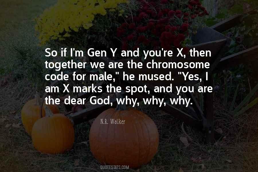 X Marks The Spot Quotes #774296