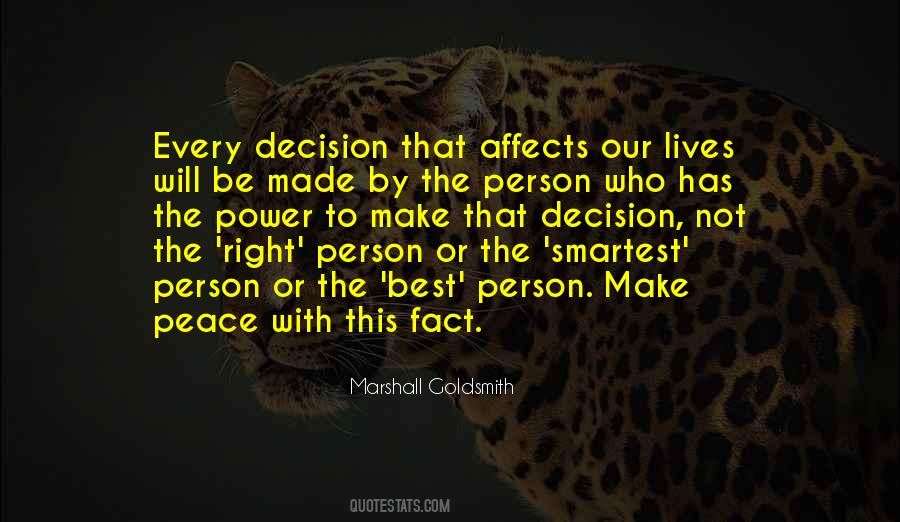 Quotes About Make The Right Decision #1248927