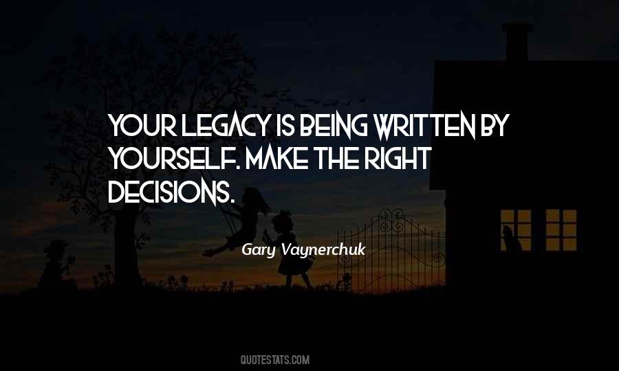 Quotes About Make The Right Decision #187370