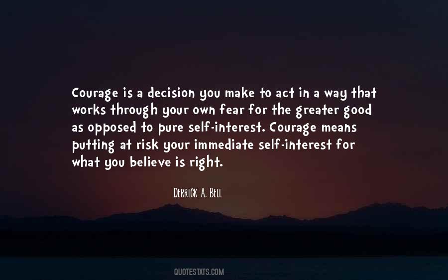 Quotes About Make The Right Decision #483876