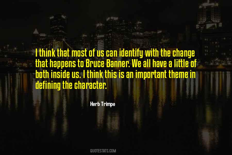 We All Change Quotes #197346