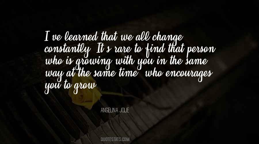 We All Change Quotes #746949