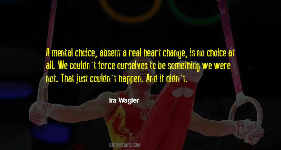 We All Change Quotes #87510