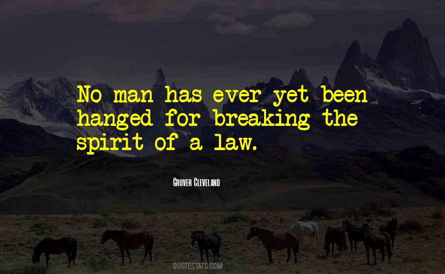 Quotes About Breaking The Law #506755