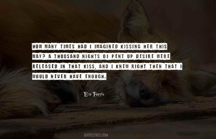 Quotes About That Kiss #1746759