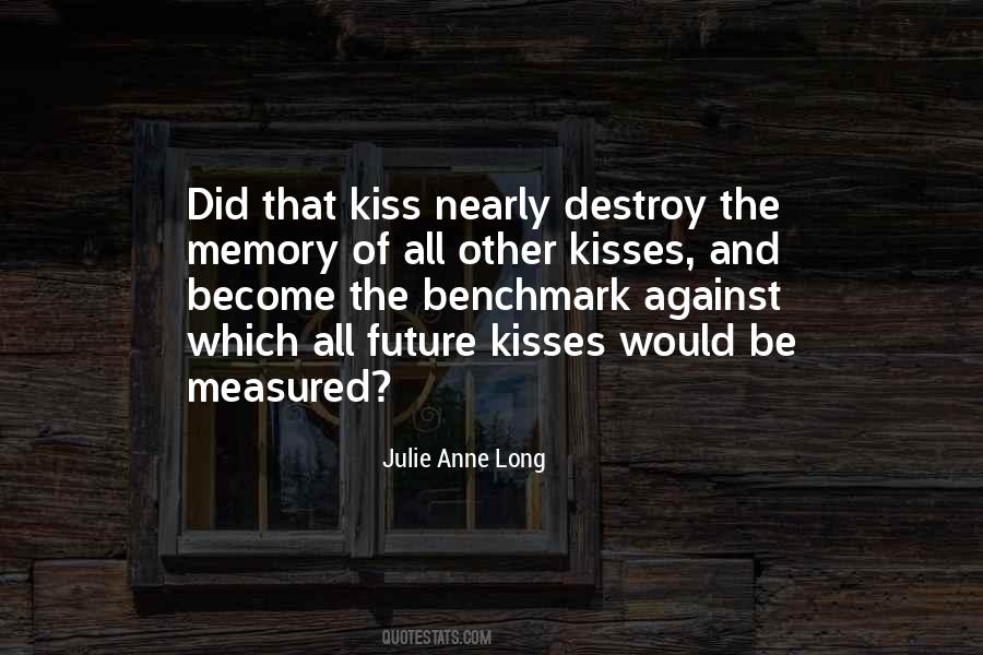 Quotes About That Kiss #290659