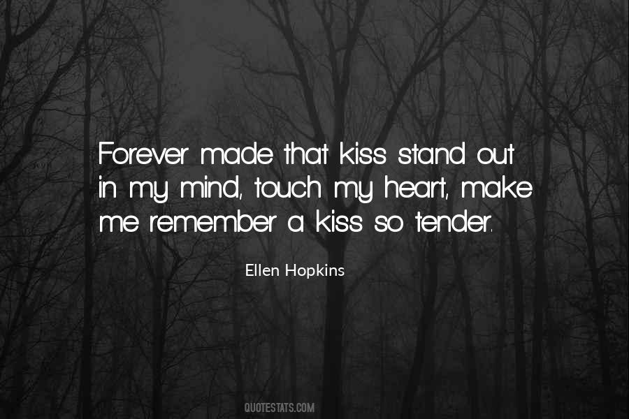 Quotes About That Kiss #526351