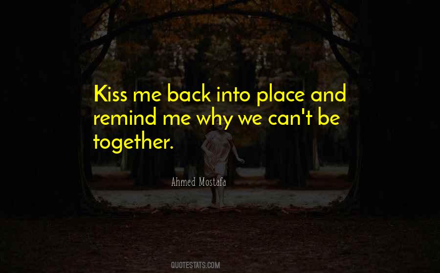 Quotes About That Kiss #5572