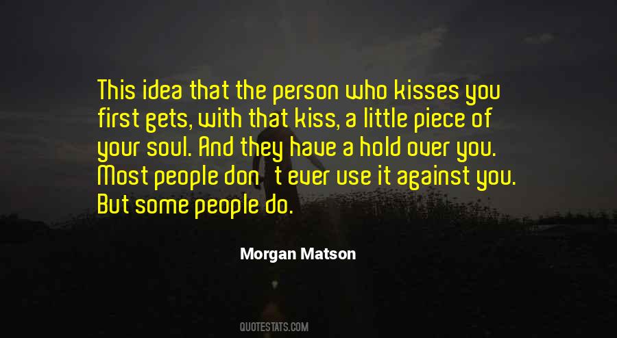 Quotes About That Kiss #967928
