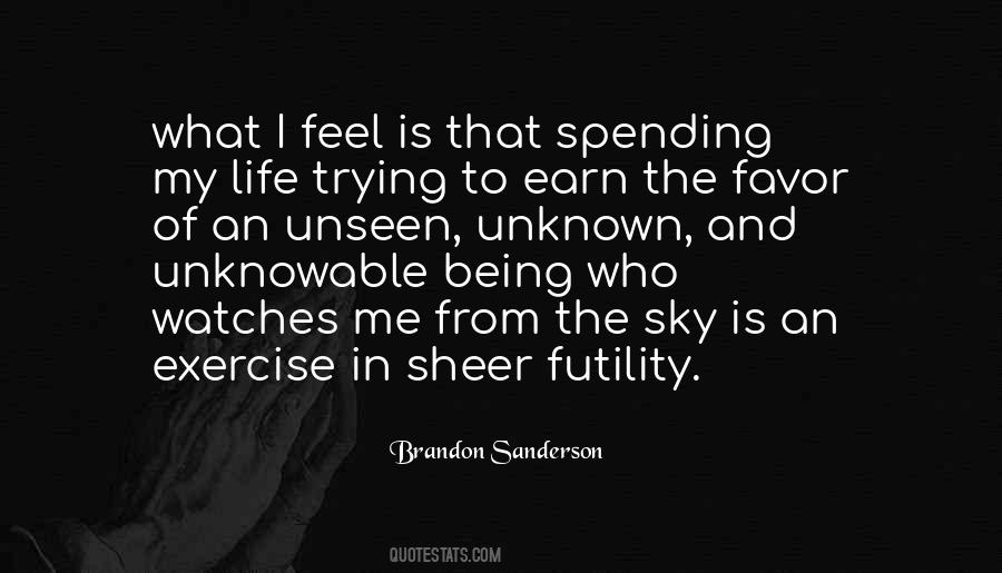Quotes About Unseen #252907 Quotes About Unseen #252907