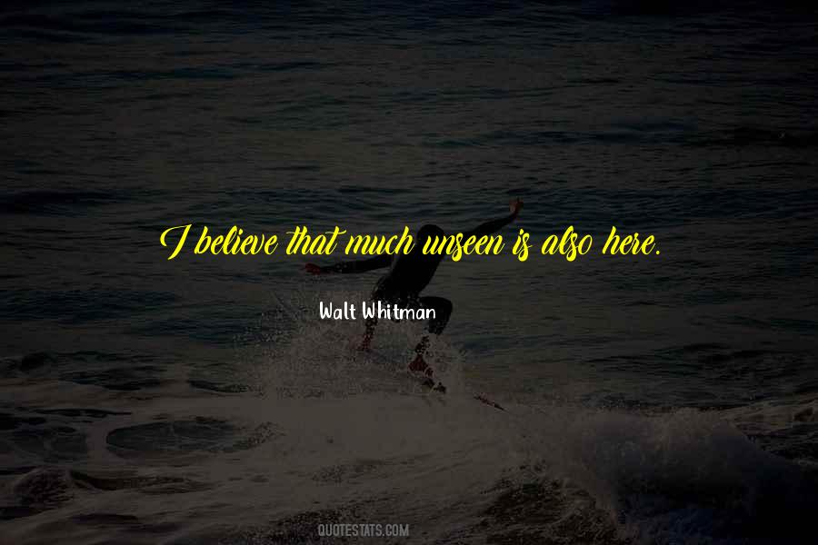 Quotes About Unseen #46570 Quotes About Unseen #46570