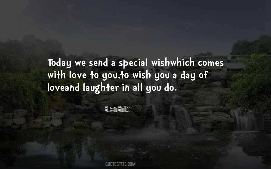 Quotes About A Special Day #435214