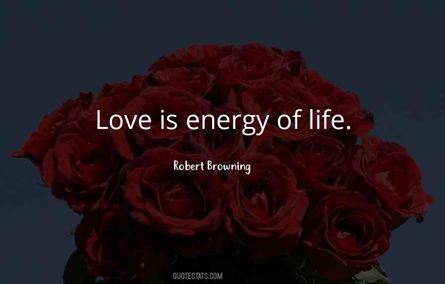 Energy Of Quotes #1258750