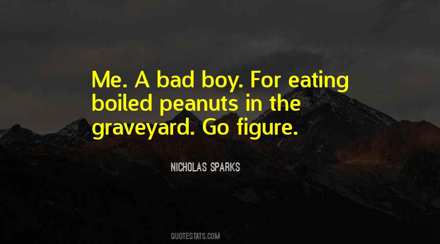 Quotes About Eating Peanuts #732143
