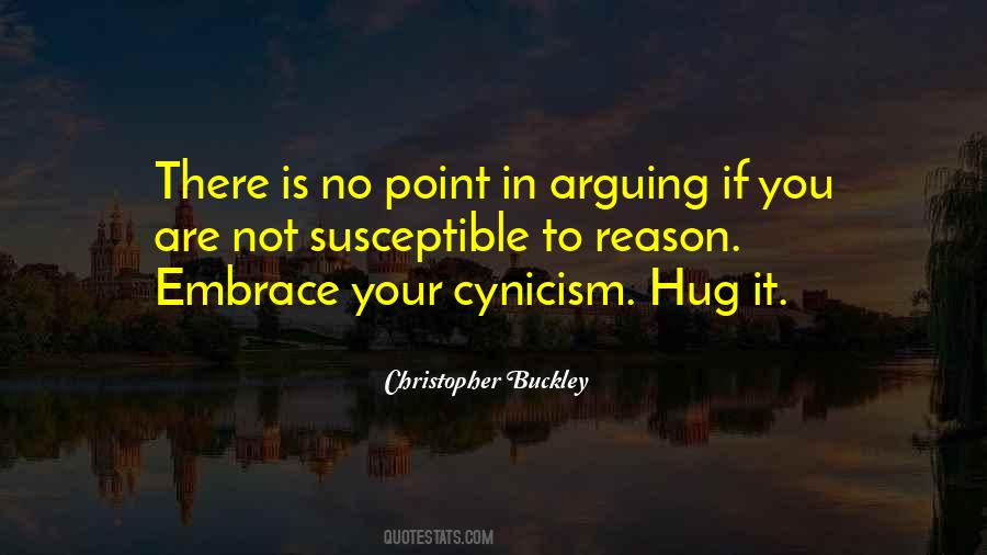 Quotes About Cynicism #1281910