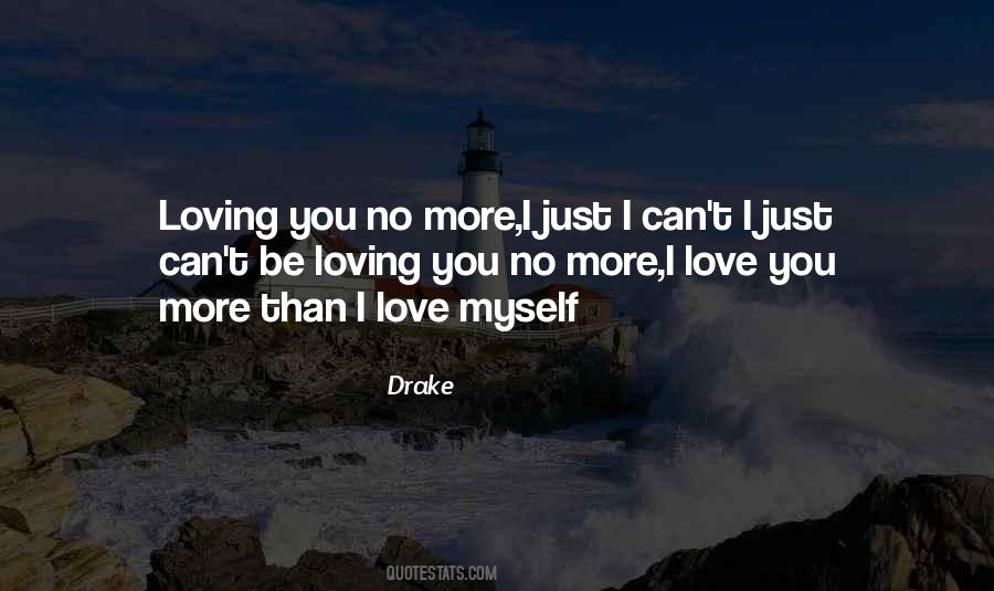 Quotes About I Love You More #1443219