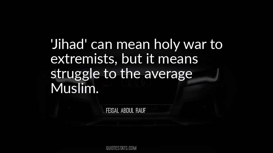 Quotes About Holy War #1376981