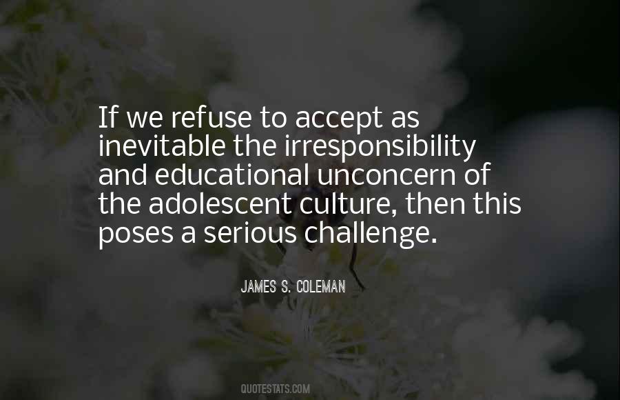 Accept The Challenge Quotes #1823965