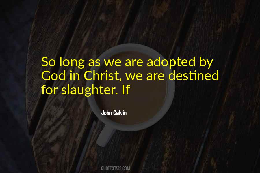 Quotes About Slaughter #1345429