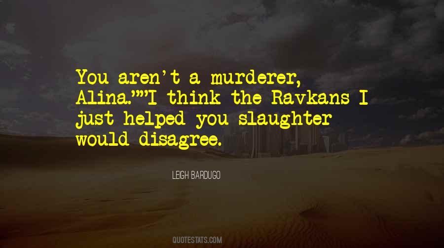 Quotes About Slaughter #1709857