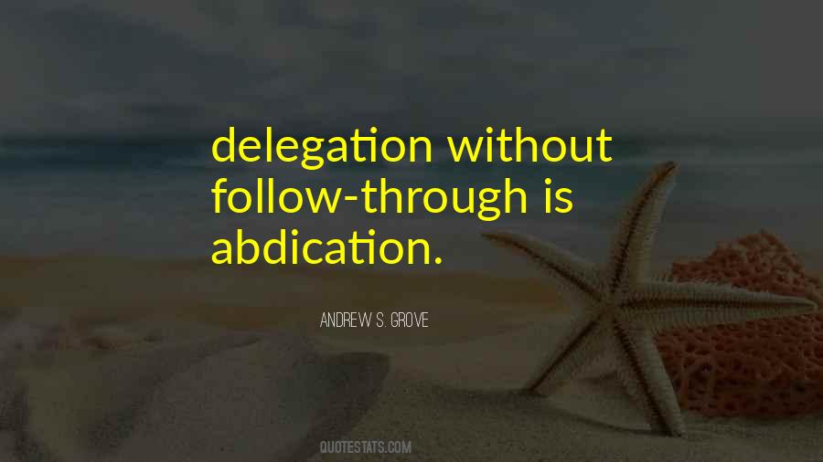 Quotes About Delegation #1619768