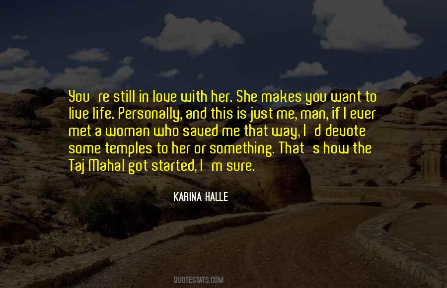 Quotes About A Woman In Love With A Man #440713