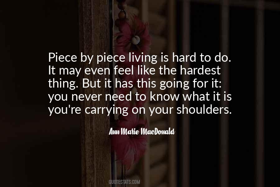 You Do What You Need To Quotes #102298
