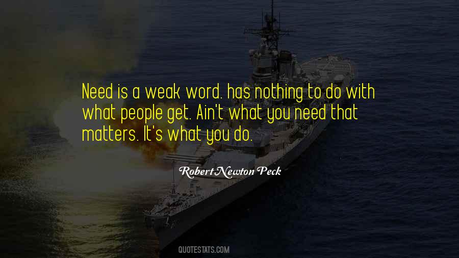 You Do What You Need To Quotes #161263