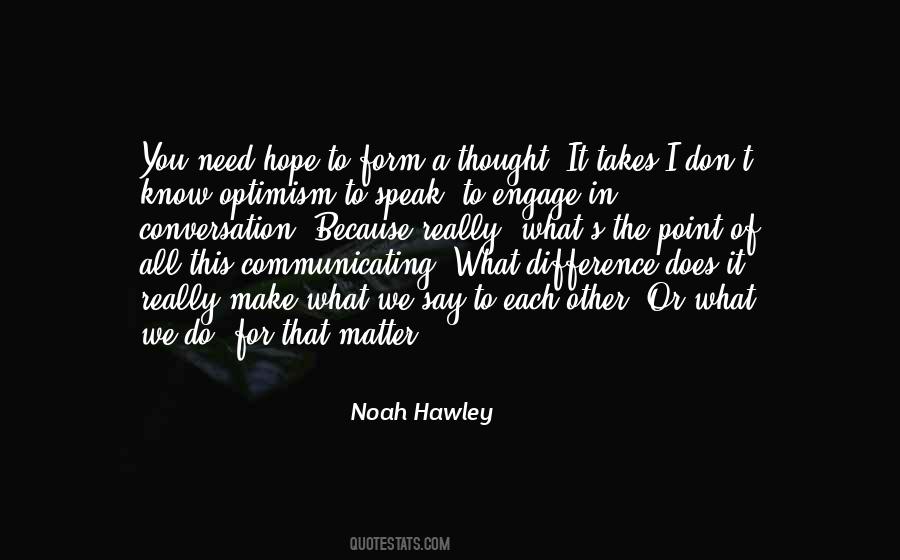 You Do What You Need To Quotes #68648