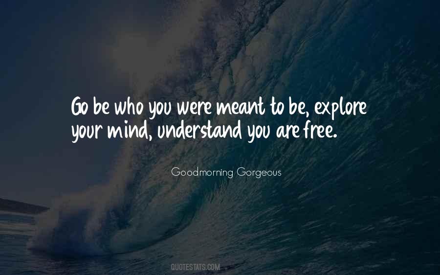 Quotes About Free Your Mind #778979
