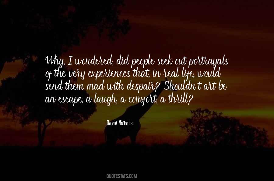 Thrill Of Life Quotes #1769587